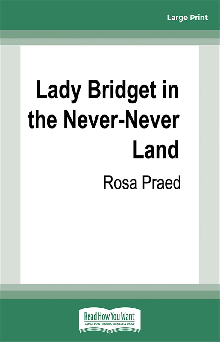 Lady Bridget in the Never-Never Land