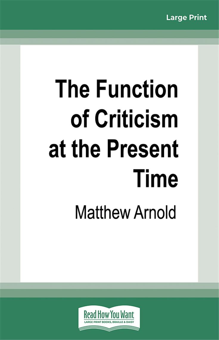 The Function of Criticism at the Present Time