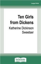 Ten Girls from Dickens