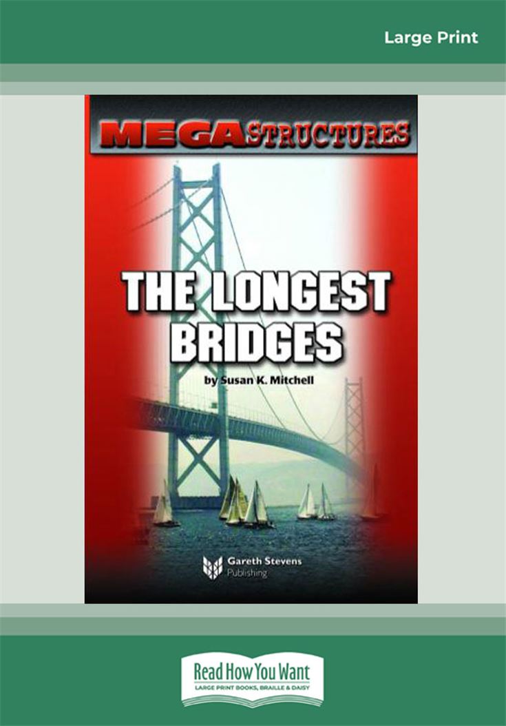 The Longest Bridges