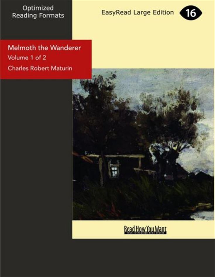 Melmoth The Wanderer: A Tale