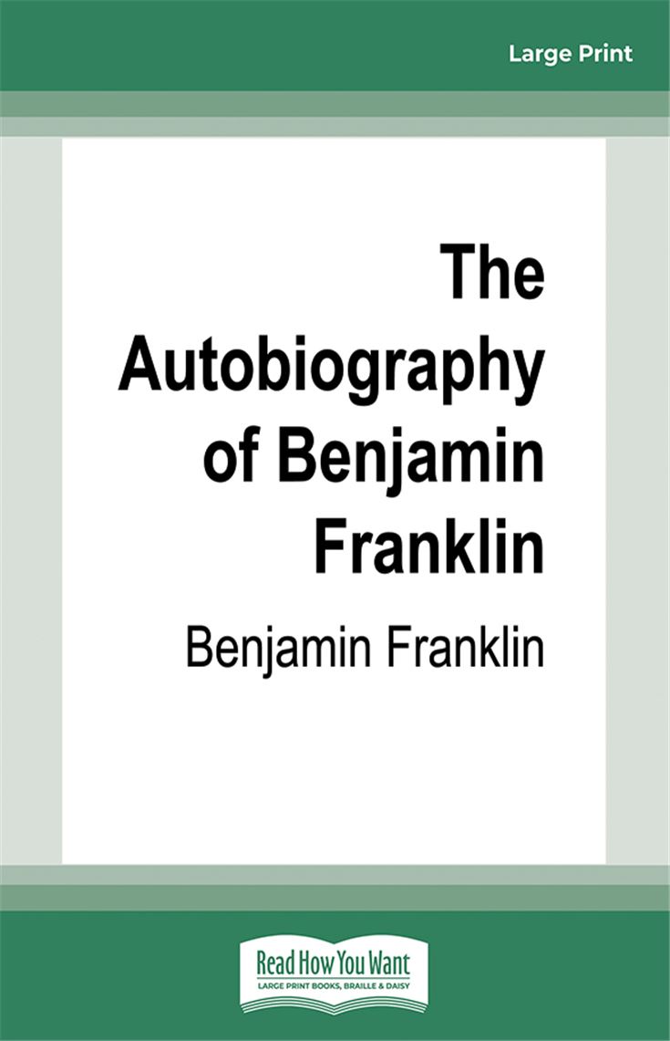 The Autobiography of Benjamin Franklin