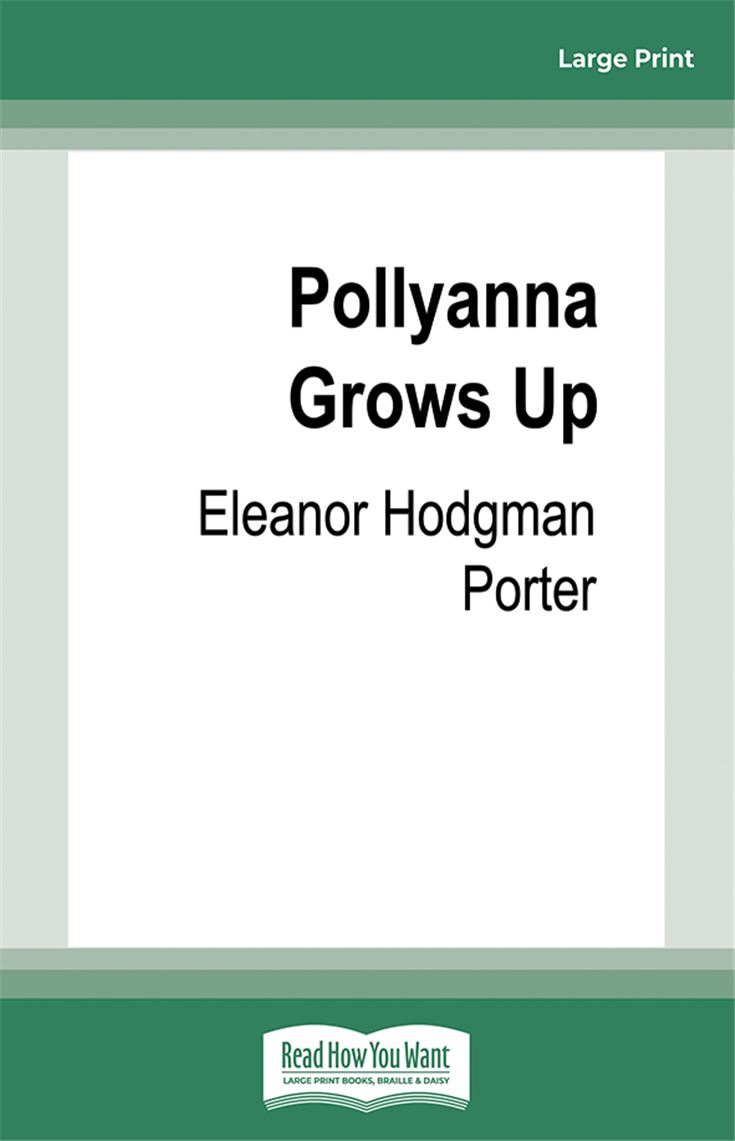 Pollyanna Grows Up