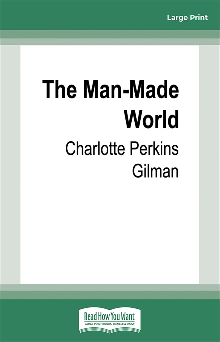 The Man-Made World
