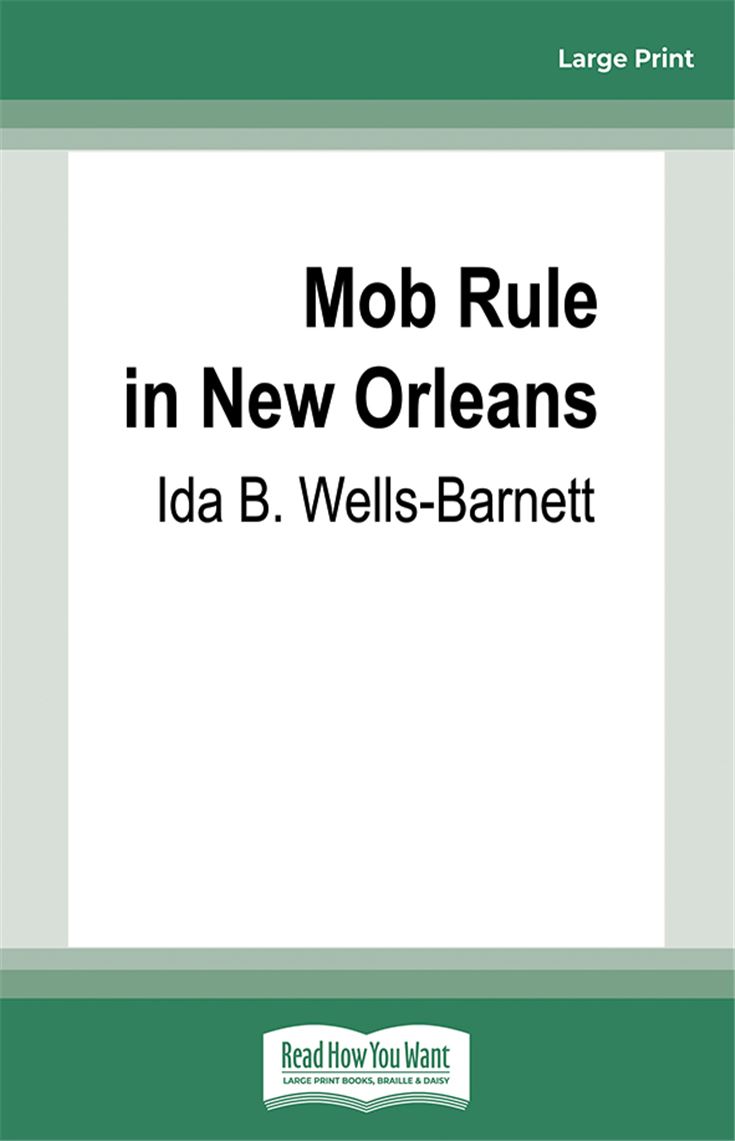 Mob Rule in New Orleans