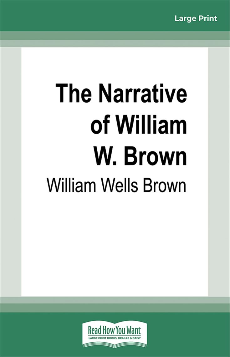 The Narrative of William W. Brown