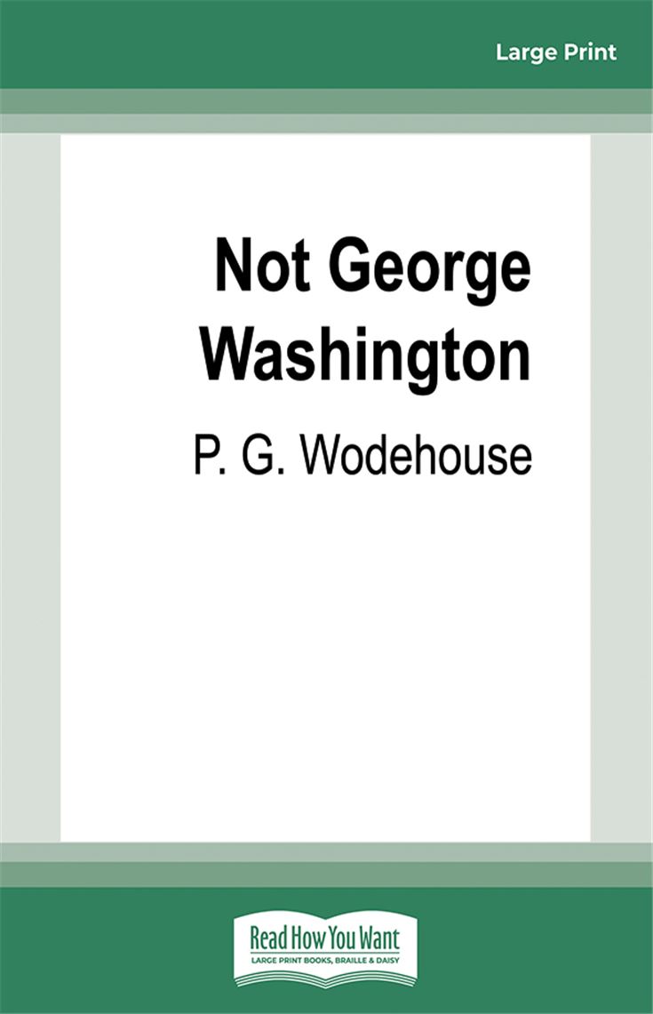 Not George Washington