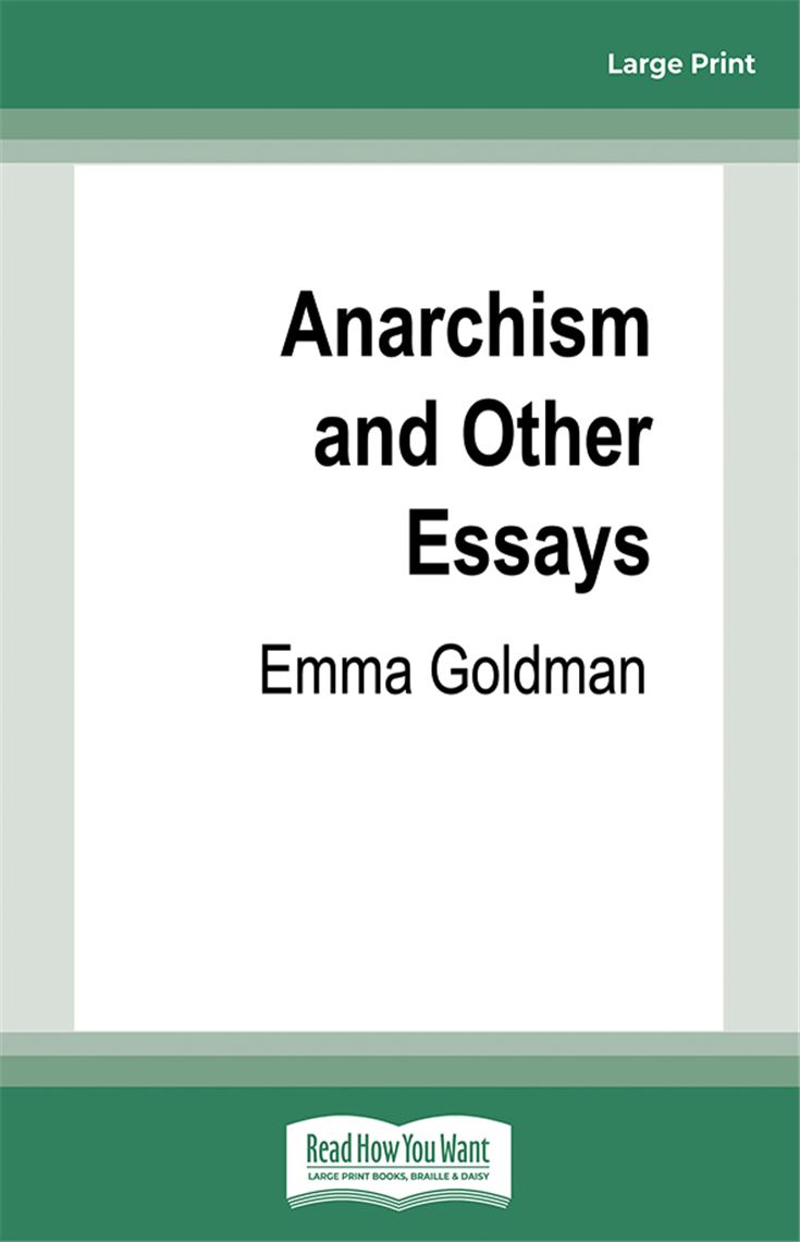 Anarchism and Other Essays