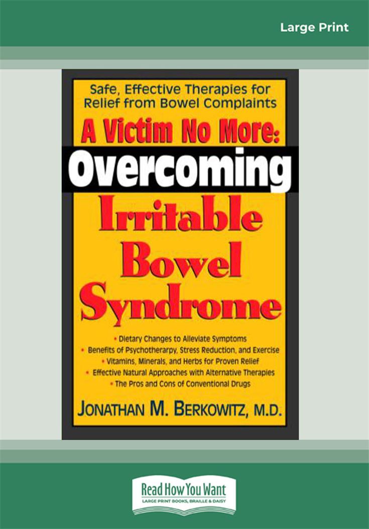 A Victim No More: Overcoming Irritable Bowel Syndrome