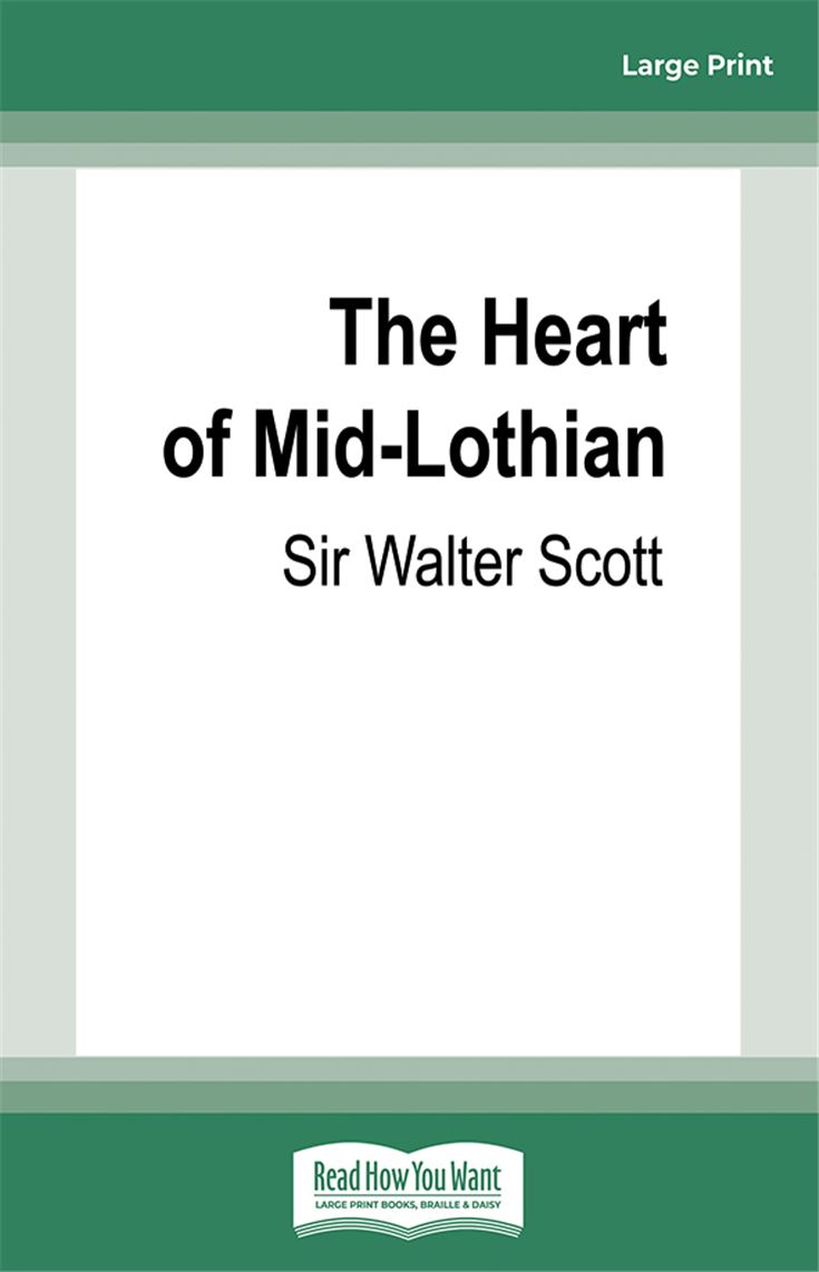 The Heart of Mid-Lothian