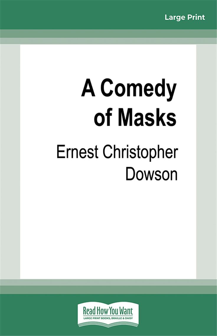 A Comedy of Masks