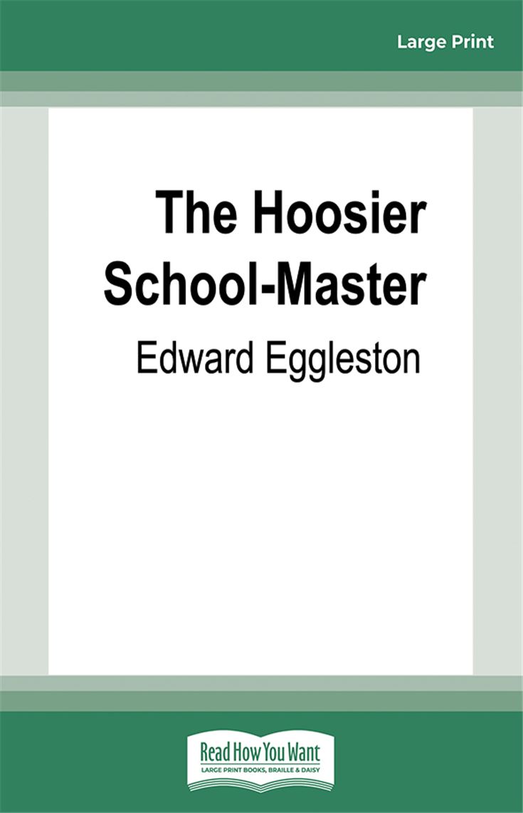 The Hoosier School-Master
