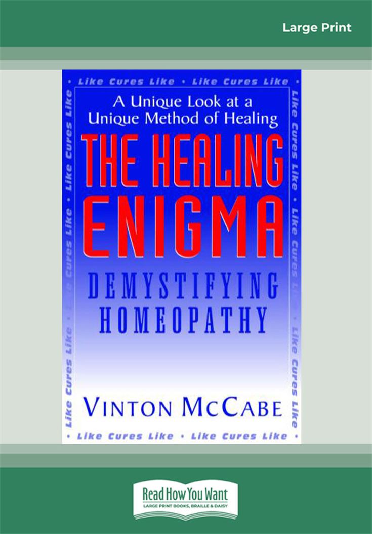 The Healing Enigma: Demystifying Homeopathy
