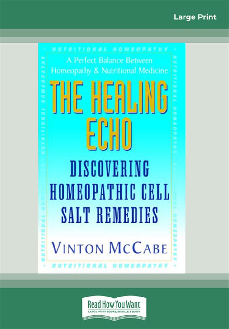 The Healing Echo: Discovering Homeopahic Cell Salt Remedies