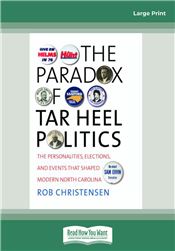 The Paradox of Tar Heel Politics