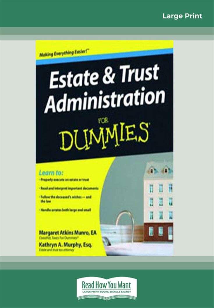 Estate & Trust Administration for Dummies