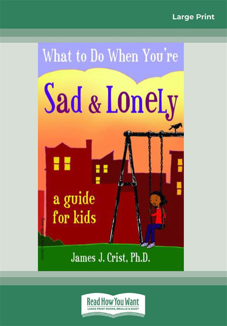 What to Do When You’re Sad &amp; Lonely