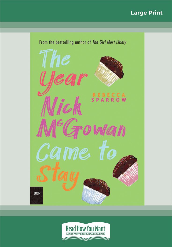 The Year Nick McGowan Came to Stay