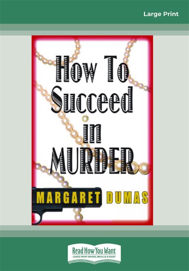 How to Succeed in Murder