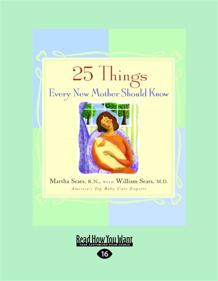 25 Things Every New Mother Should Know