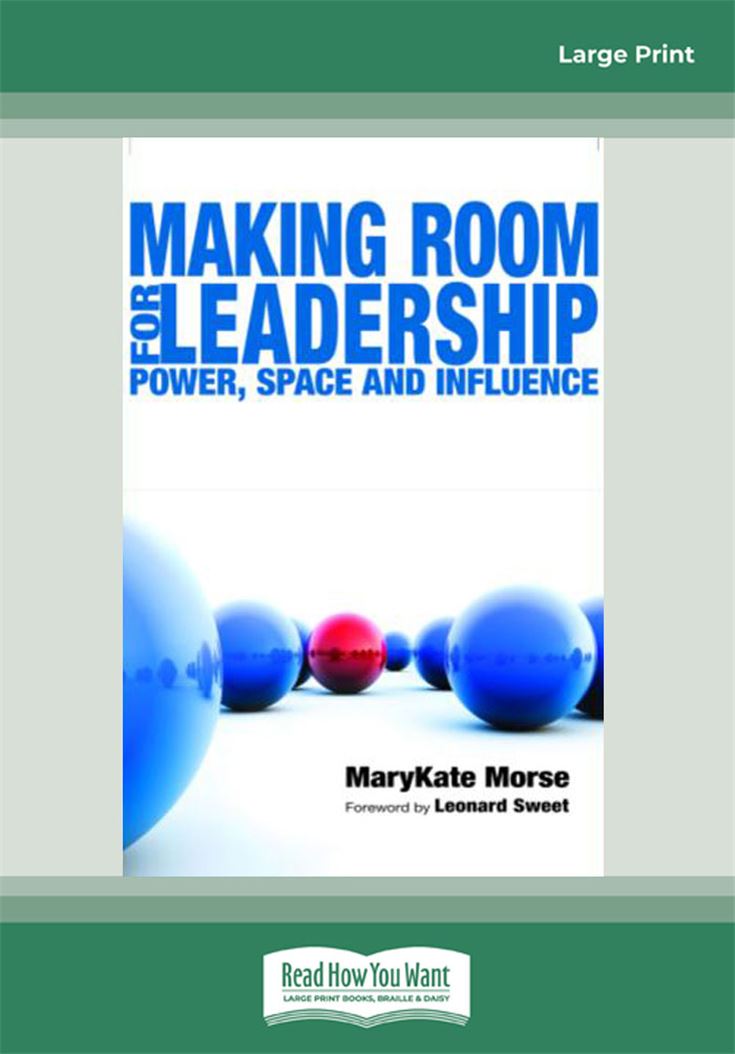 Making Room for Leadership