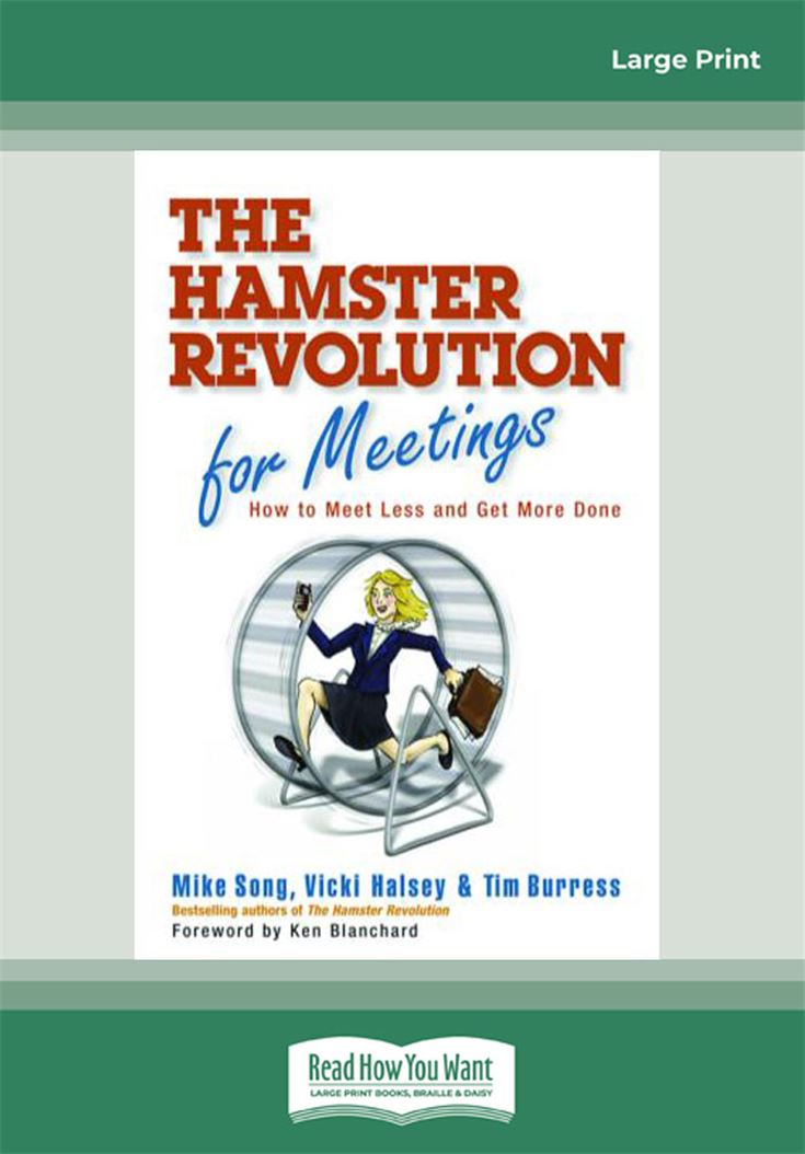 The Hamster Revolution for Meetings
