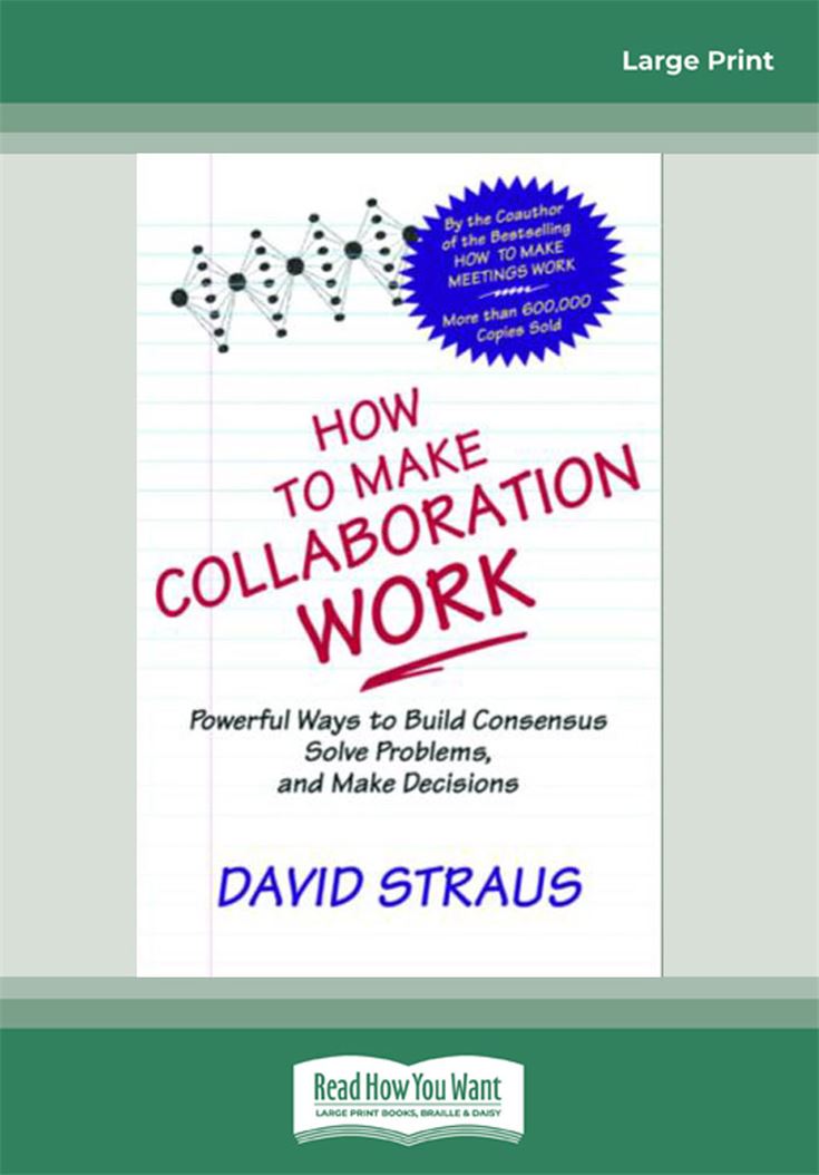 How to Make Collaboration Work