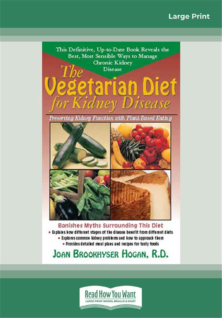 The Vegetarian Diet for Kidney Disease