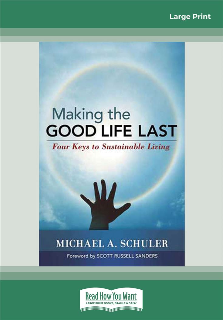 Making the Good Life Last