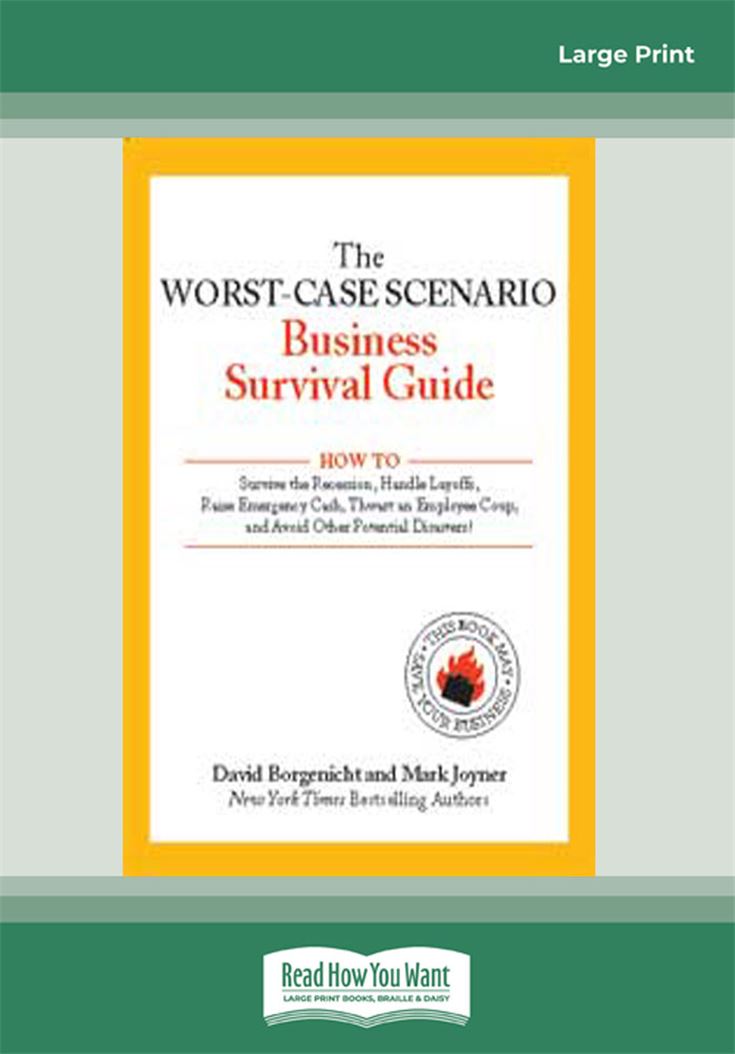 The Worst-Case Scenario Business Survival Guide