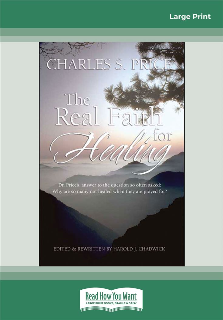 The Real Faith for Healing
