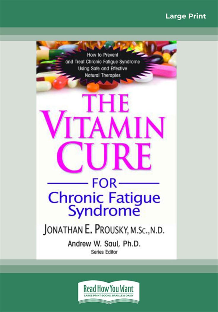 The Vitamin Cure for Chronic Fatigue Syndrome