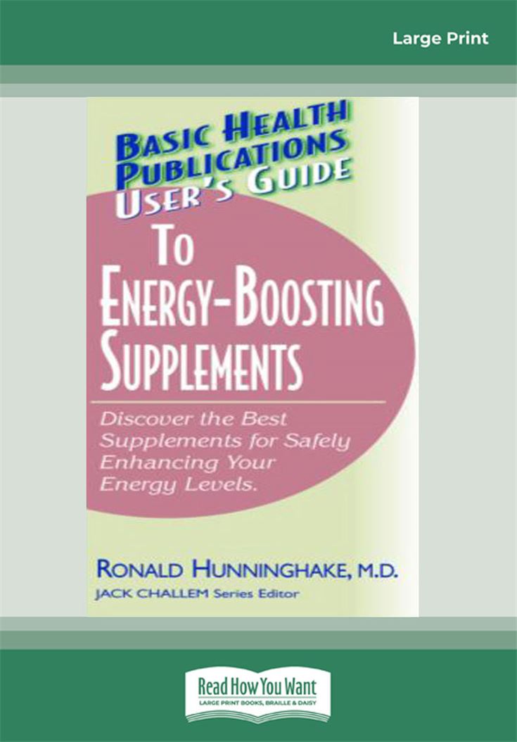 User's Guide to Energy-Boosting Supplements