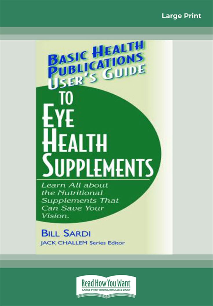 User's Guide to Eye Health Supplements