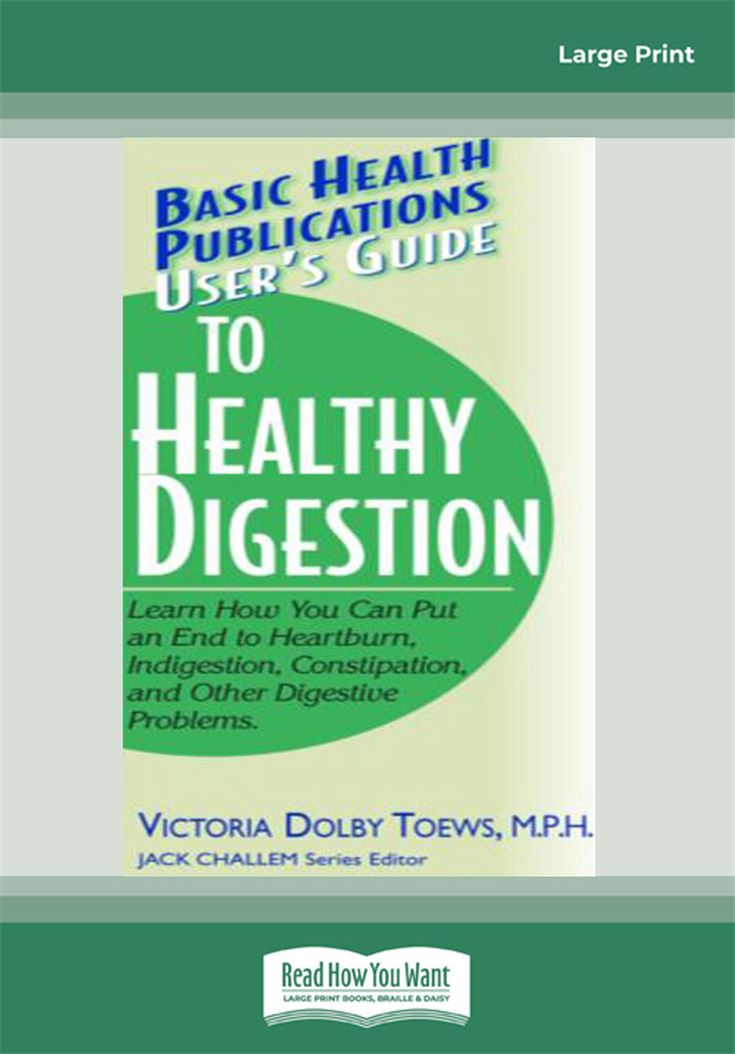 User's Guide to Healthy Digestion