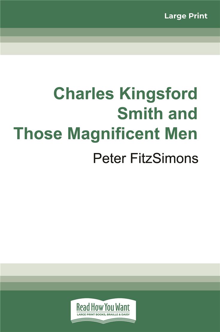 Charles Kingsford Smith and Those Magnificent Men