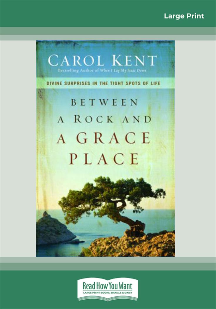 Between A Rock and A Grace Place