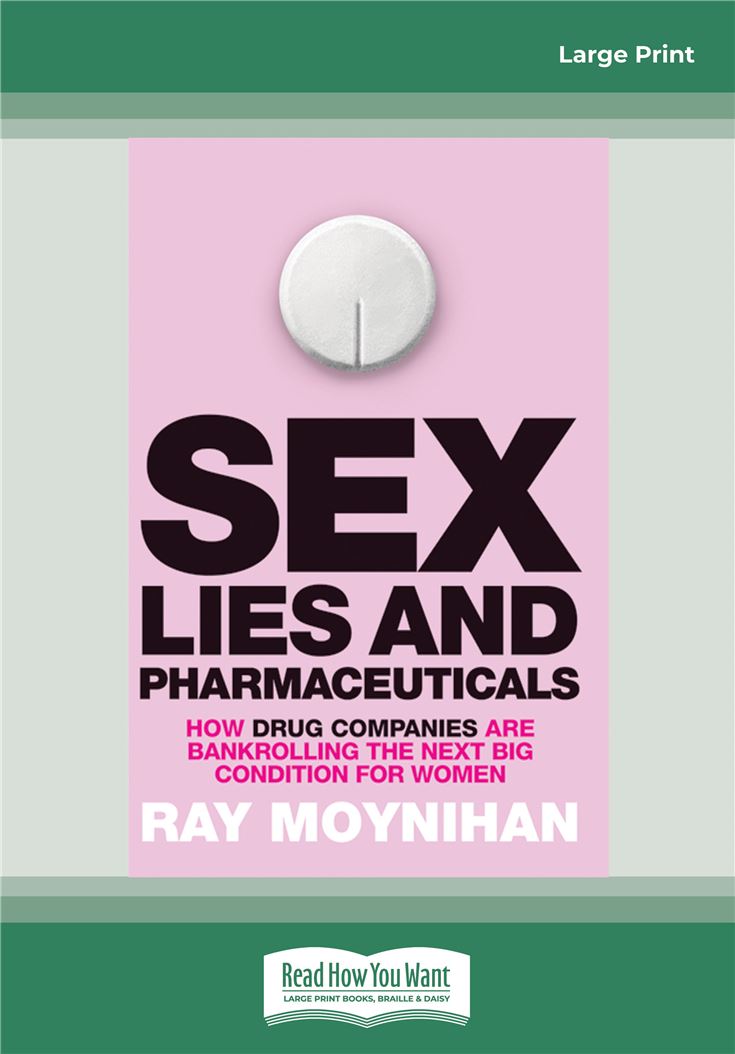 Sex, Lies & Pharmaceuticals
