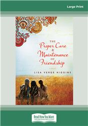 The Proper Care and Maintenance of Friendship