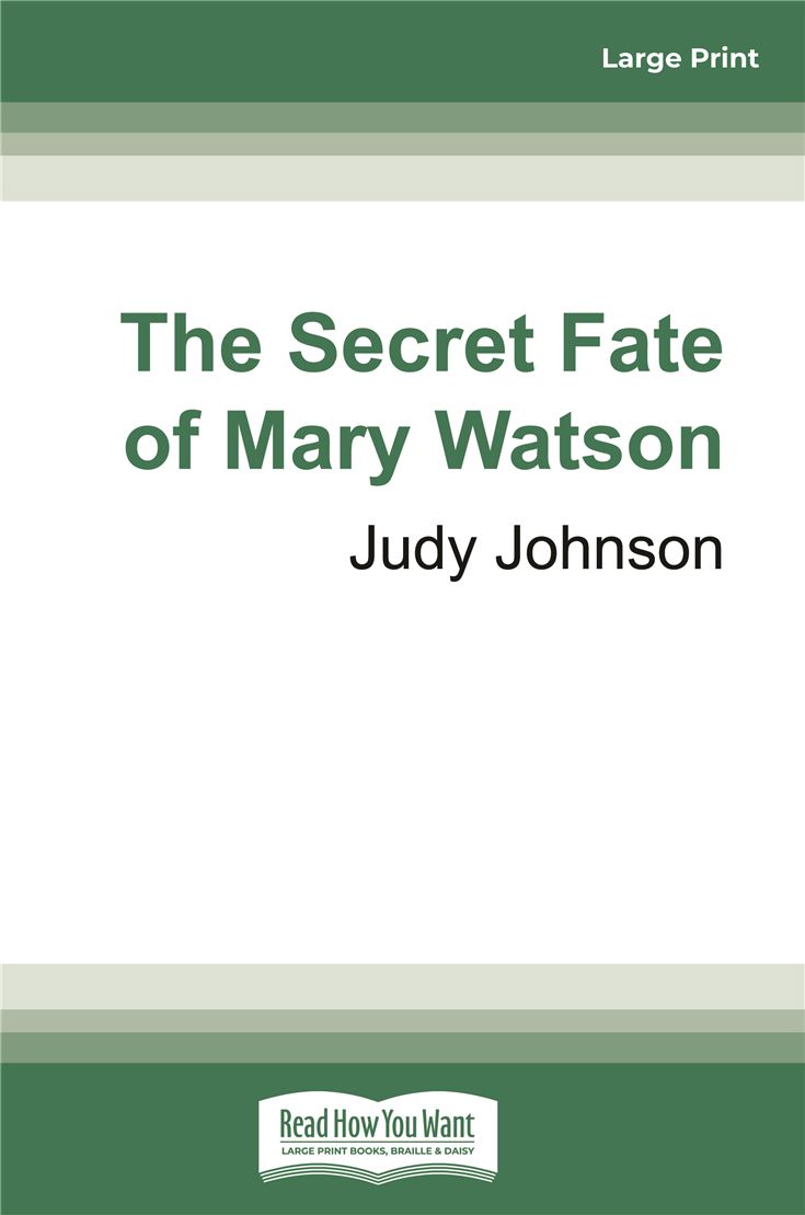 The Secret Fate of Mary Watson