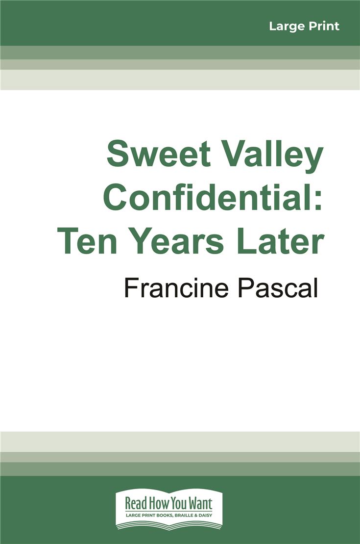 Sweet Valley Confidential: Ten Years Later
