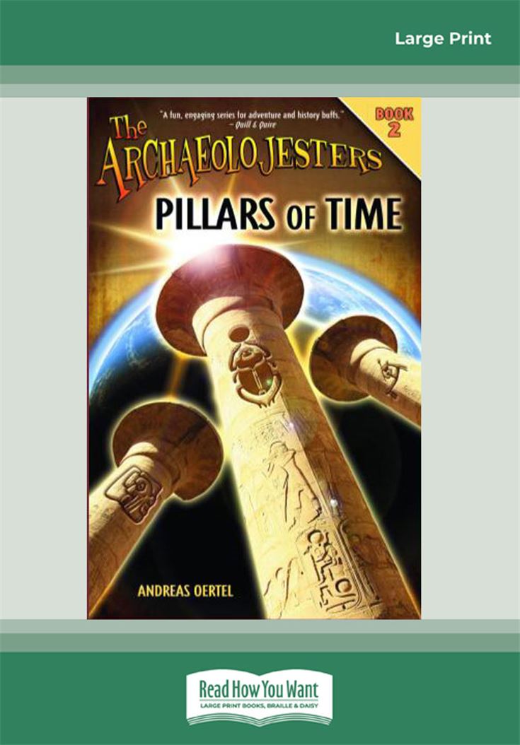 The Archaeolojesters, Book 2: Pillars of Time