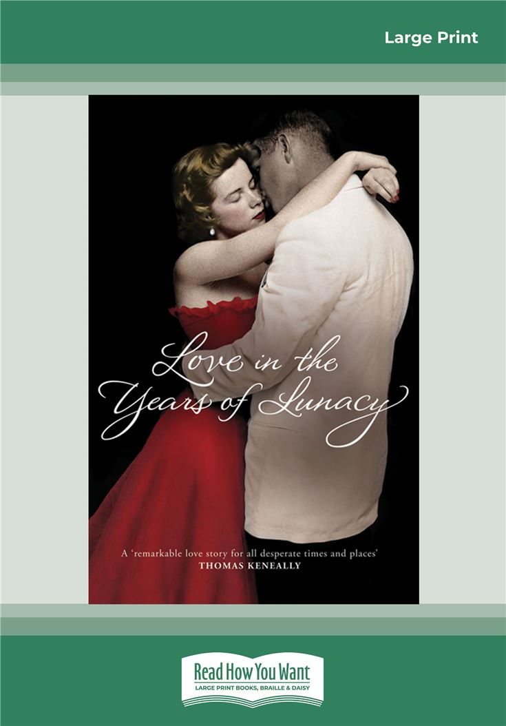 Love in the Years of Lunacy