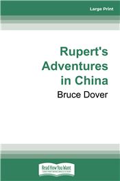 Rupert's Adventures in China