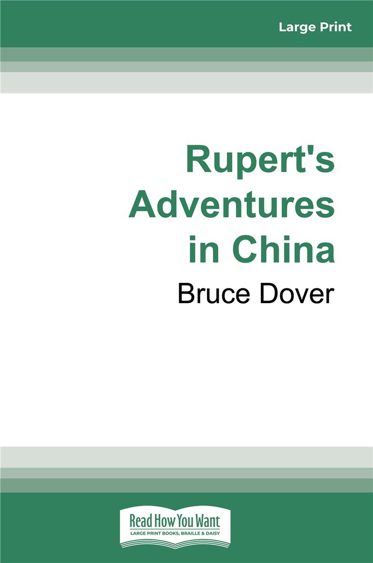 Rupert's Adventures in China