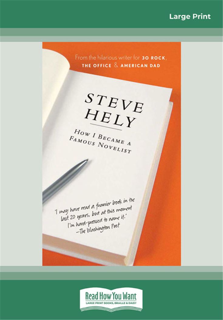 How I Became a Famous Novelist