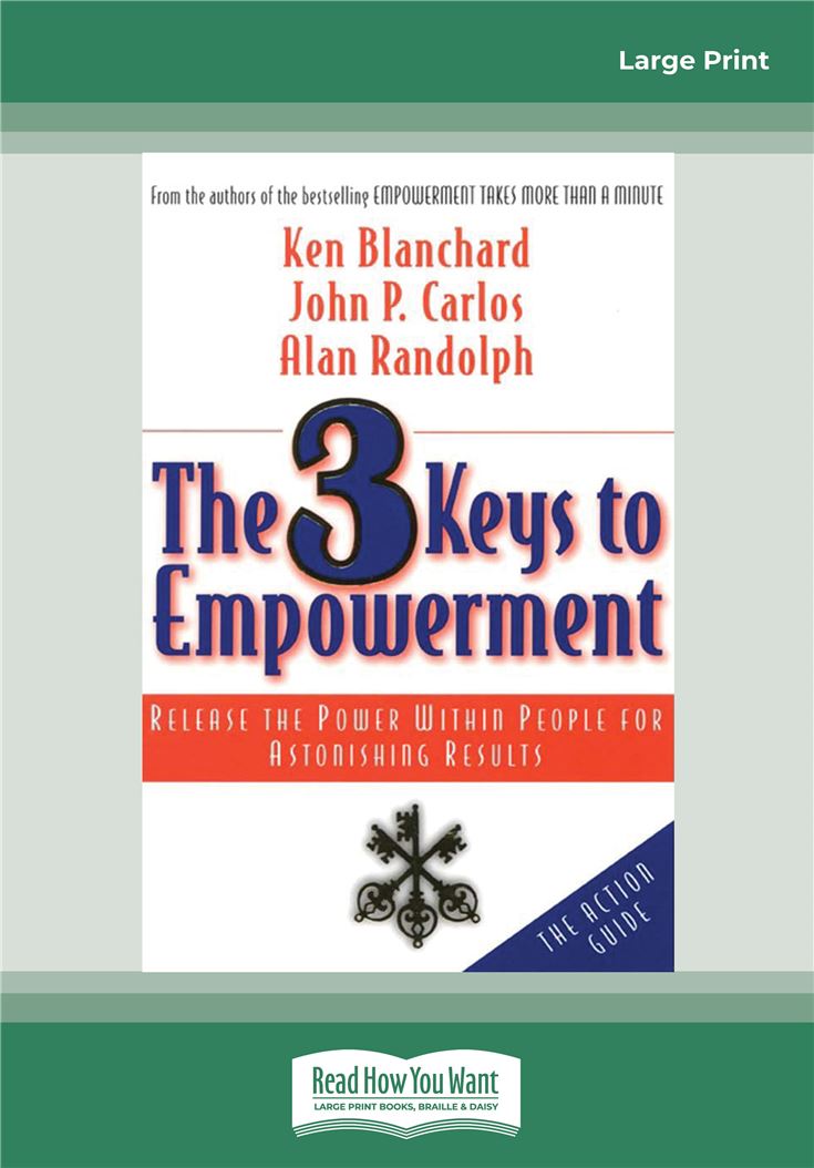 The 3 Keys to Empowerment