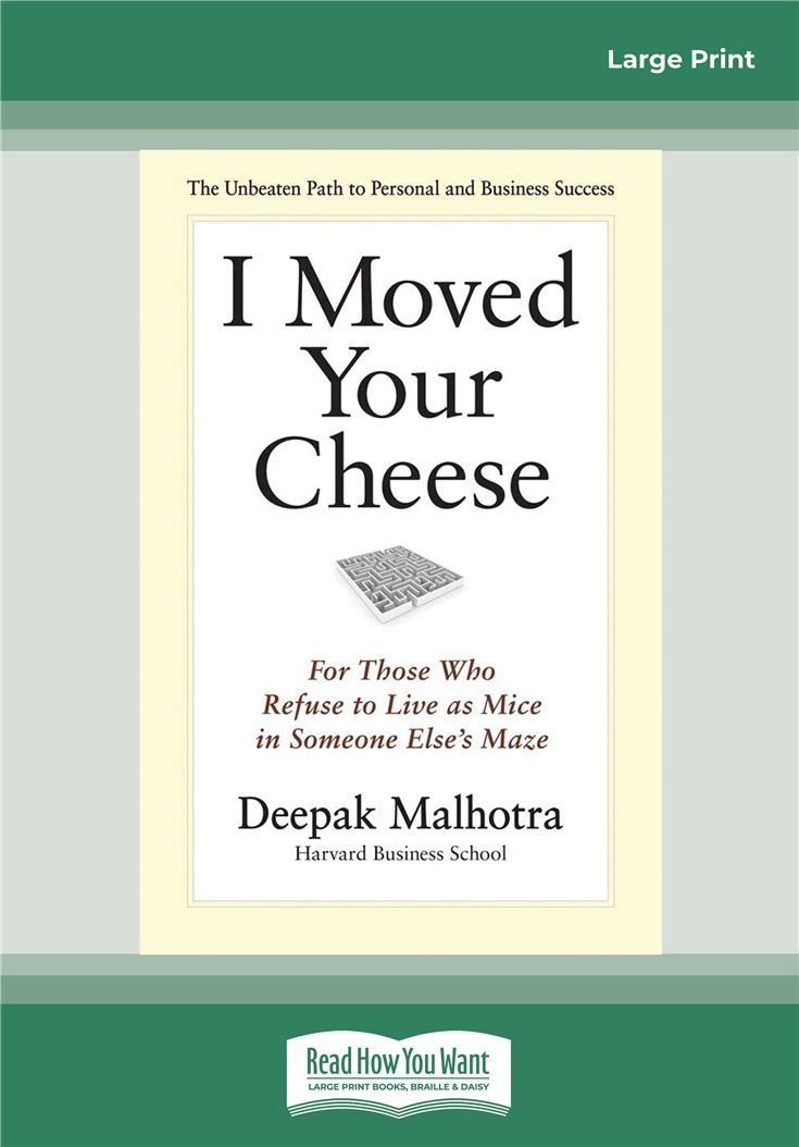 I Moved Your Cheese