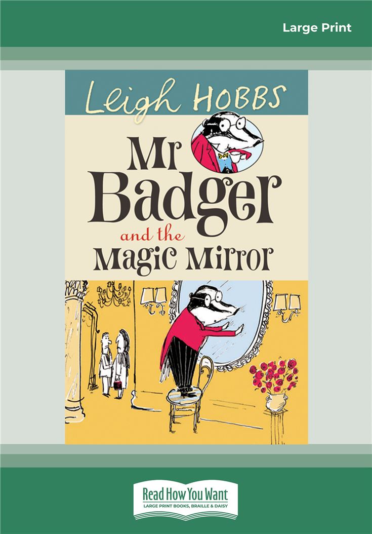 Mr Badger and the Magic Mirror