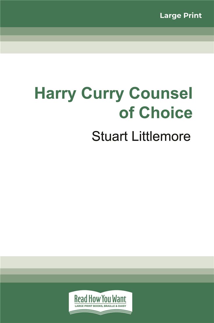 Harry Curry Counsel of Choice